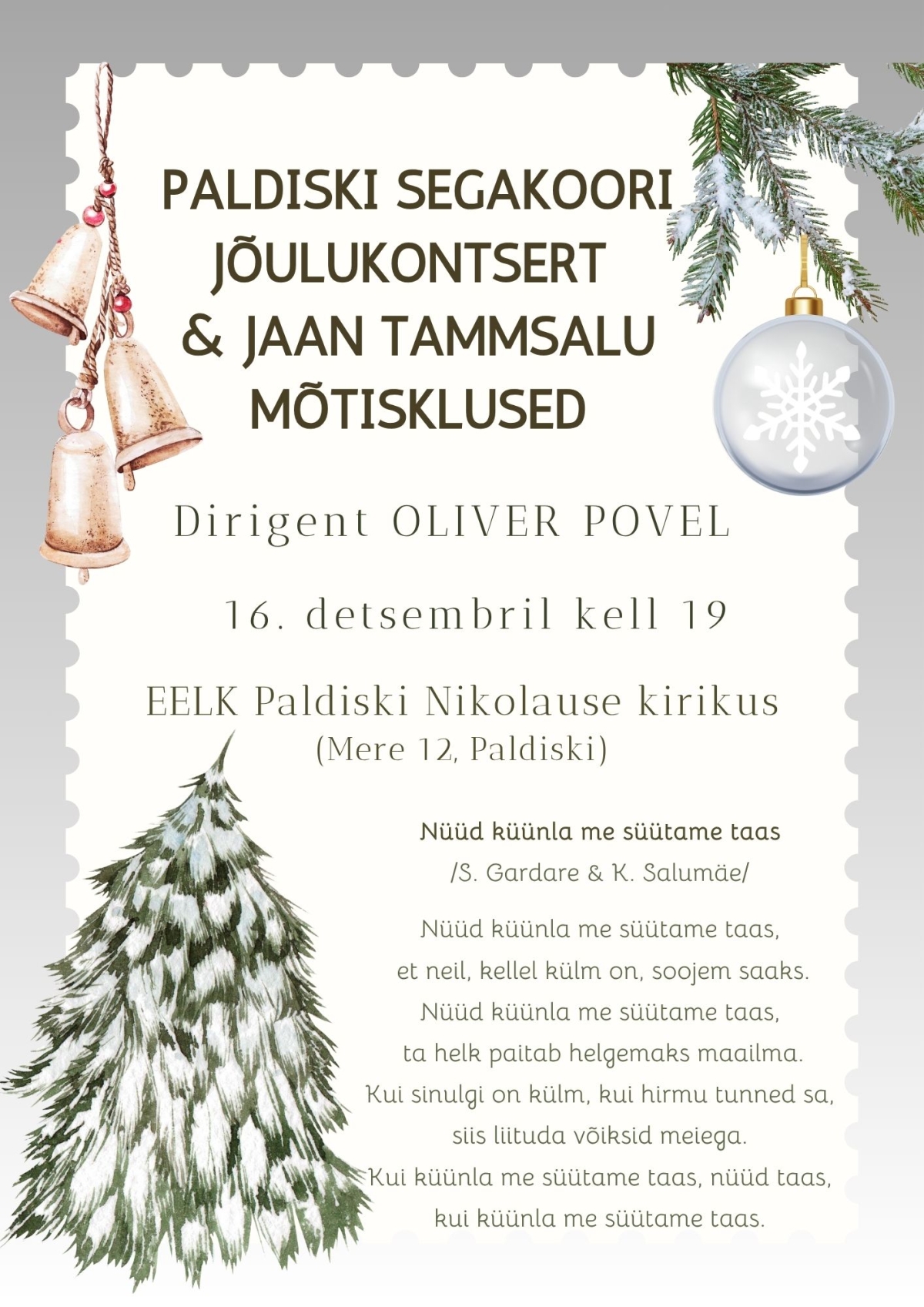 Paldiski segakoori jõulukontsert & Jaan Tammsalu mõtisklused